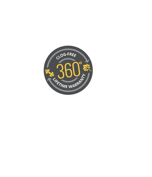 Clog-free 360 lifetime warranty Clog-free 360 lifetime warranty