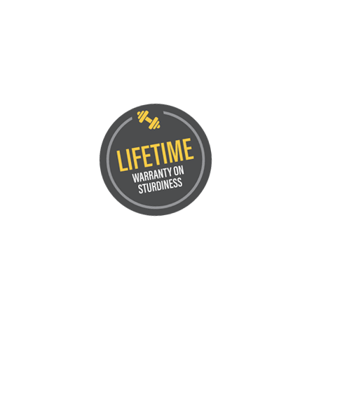 Lifetime warranty on sturdiness Lifetime warranty on sturdiness